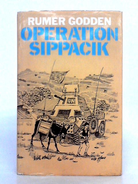 Operation Sippacik By Rumer Godden