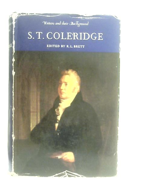 S. T. Coleridge By R. L. Brett