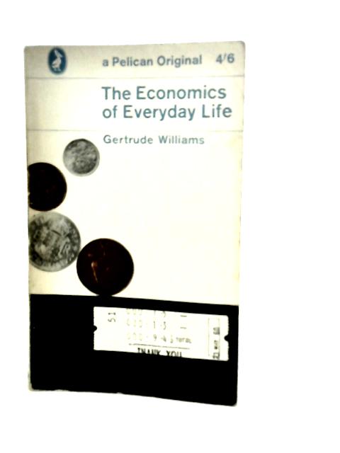 The Economics of Everyday Life von Gertrude Williams