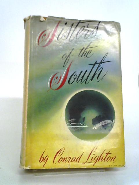 Sisters Of The South By Conrad Lighton