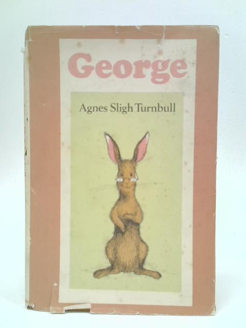 George By Agnes Sligh Turnbull