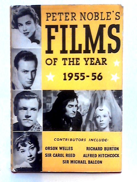 Films of the Year, 1955-56 von Peter Noble (ed.)