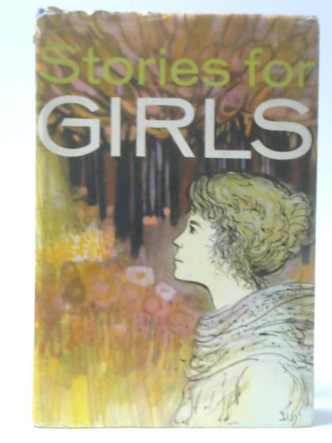 Stories for Girls By Leonard Gribble (ed.)