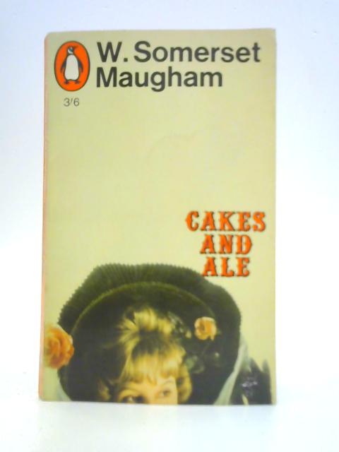 Cakes and Ale von W. Somerset Maugham