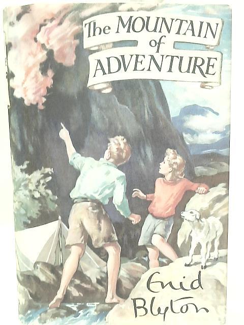 The Mountain of Adventure von Enid Blyton