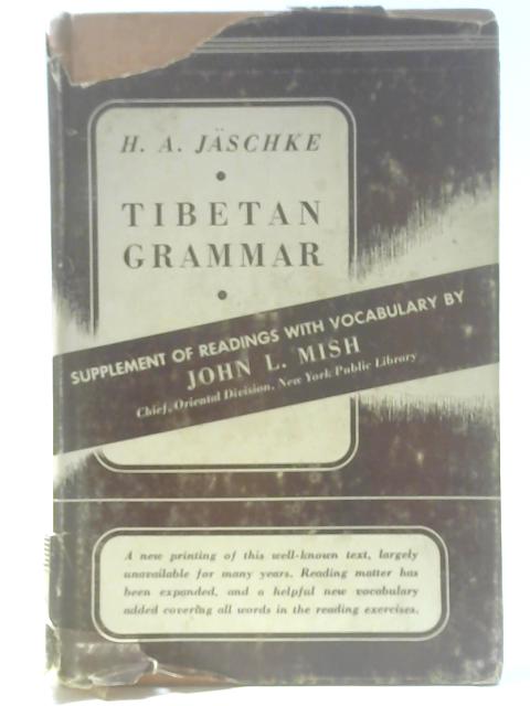 Tibetan Grammar By H. A. Jaschke