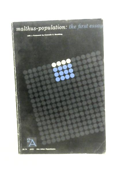 Population: The First Essay By T.R. Malthus