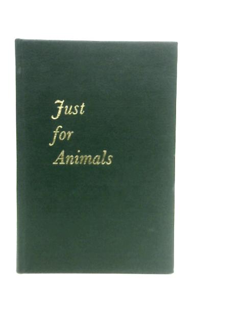 Just for Animals By M. Raymonde - Hawkins