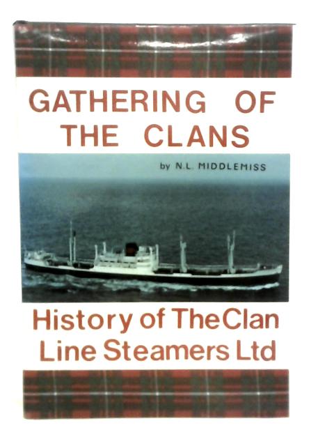 Gathering of The Clans By N.L.Middlemiss