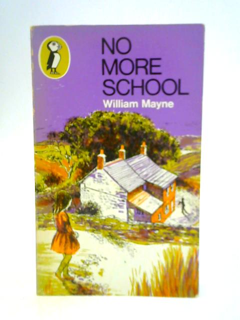 No More School By William Mayne