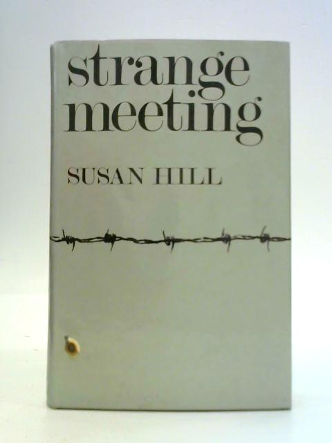 Strange Meeting By Susan Hill