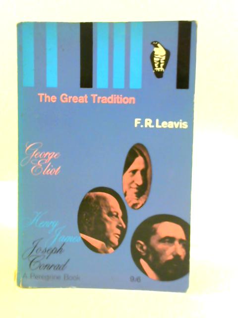 The Great Tradition By F. R.Leavis