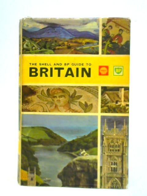 The Shell and BP Guide to Britain von Geoffrey Boumphrey (Ed.)