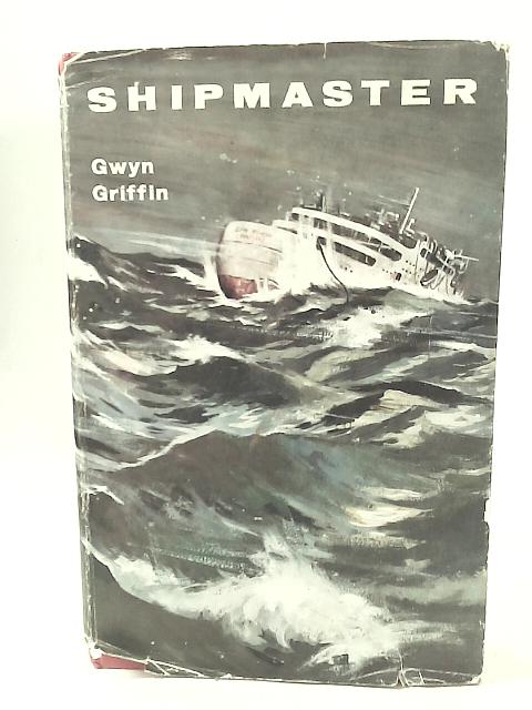 Shipmaster von Gwyn Griffin