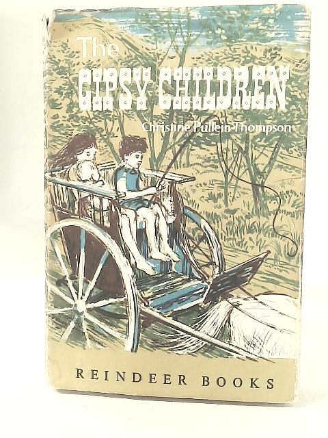 The Gipsy Children By Christine Pullein-Thompson