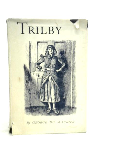 Trilby By George Du Maurier