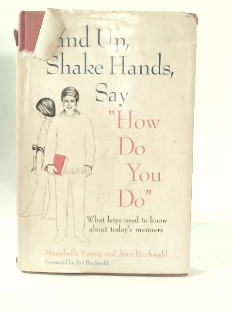Stand Up, Shake Hands, Say "How Do You Do" By M Young & A Buchwald