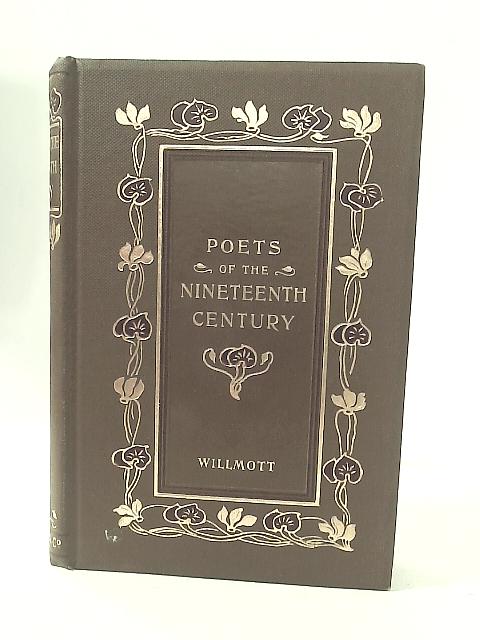 The Poets of the Nineteenth Century By Robert Aris Willmott