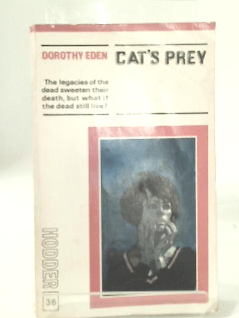 Cat's Prey By Dorothy Eden