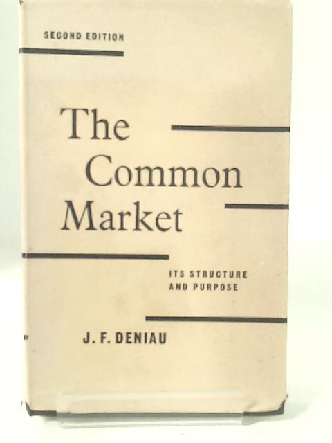 The Common Market By J.F. Deniau