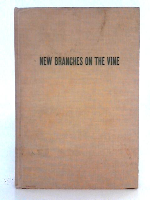 New Branches on the Vine: From Mission Field to Church in New Guinea von Alfred Koschade