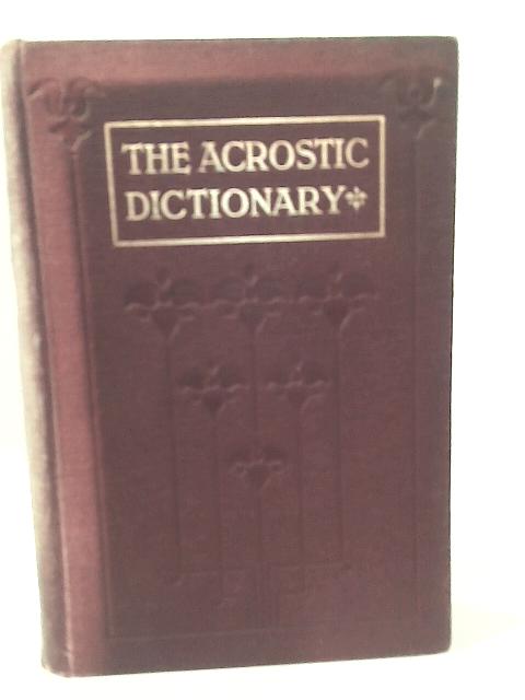 Acrostic Dictionary By Mrs. A. Cyril Pearson