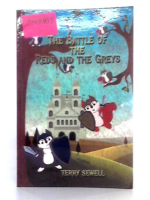 The Battle of the Reds and the Greys von Terry Sewell