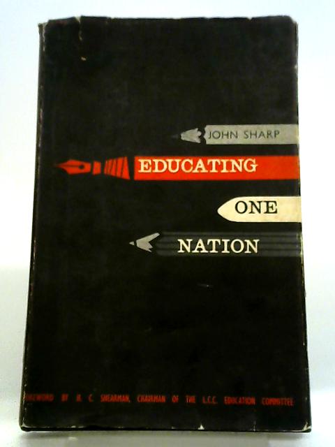 Educating One Nation von John Sharp