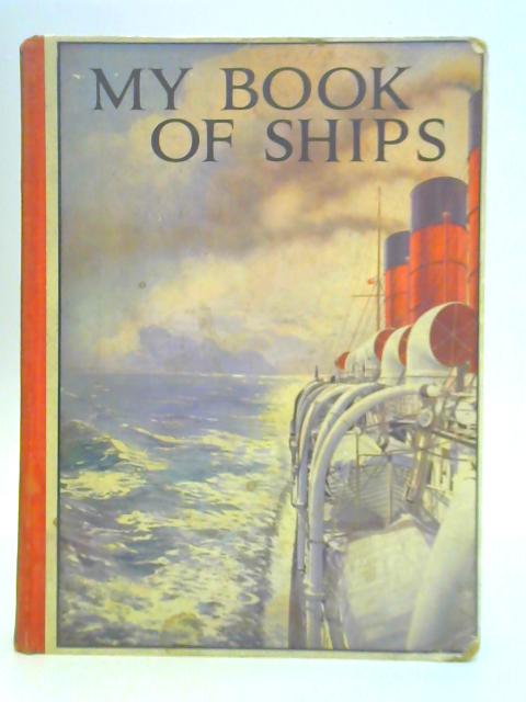 My Book of Ships By Cecil J. Allen