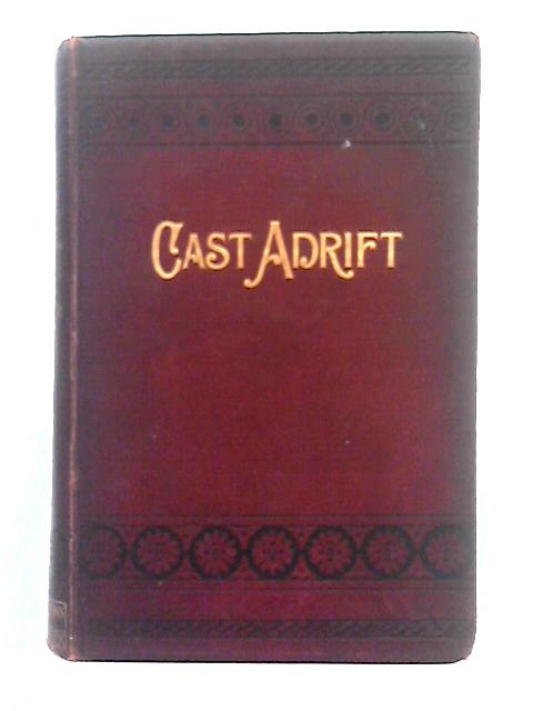 Cast Adrift von T.S. Arthur