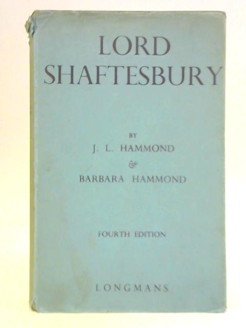 Lord Shaftesbury von J. L. Hammond B.Hammond