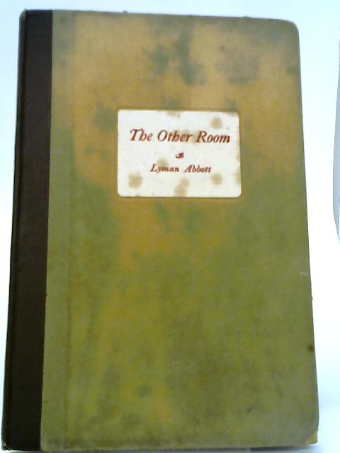 The Other Room By Lyman Abbott