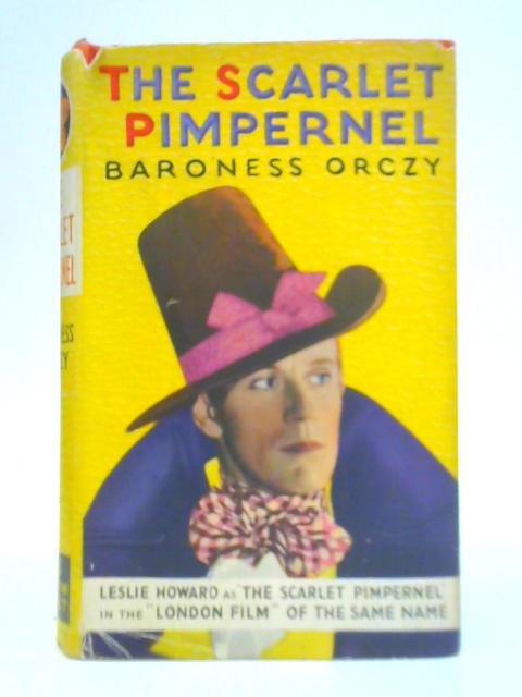 The Scarlet Pimpernel By Baroness Orczy