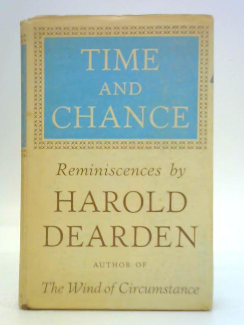Time & Chance By Harold Dearden