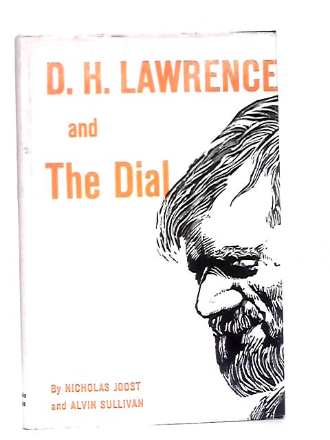 D.H.Lawrence and the Dial By Nicholas Joost