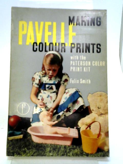 Making Pavelle Colour Prints With the Paterson Color Print Kit By Felix Smith