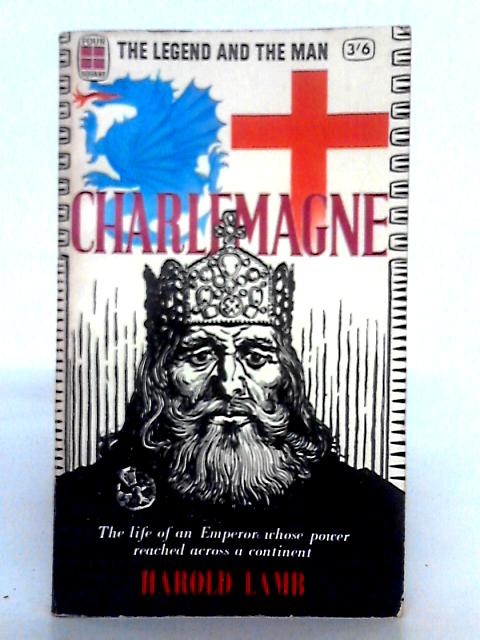 Charlemagne By Harold Lamb