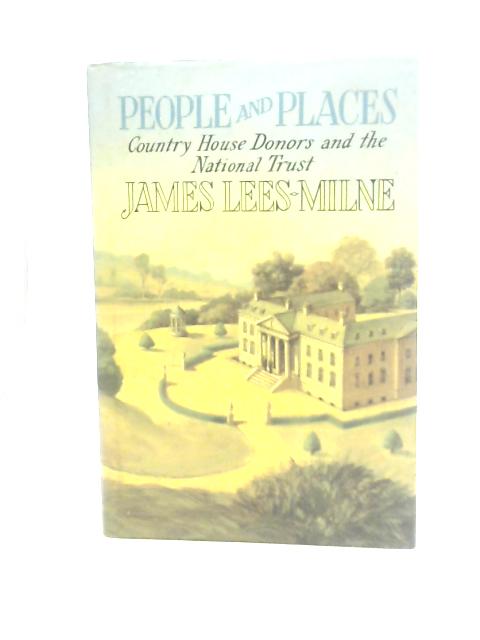 People and Places By James Lees - Milne