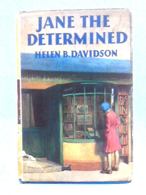 Jane the Determined By H.B. Davidson