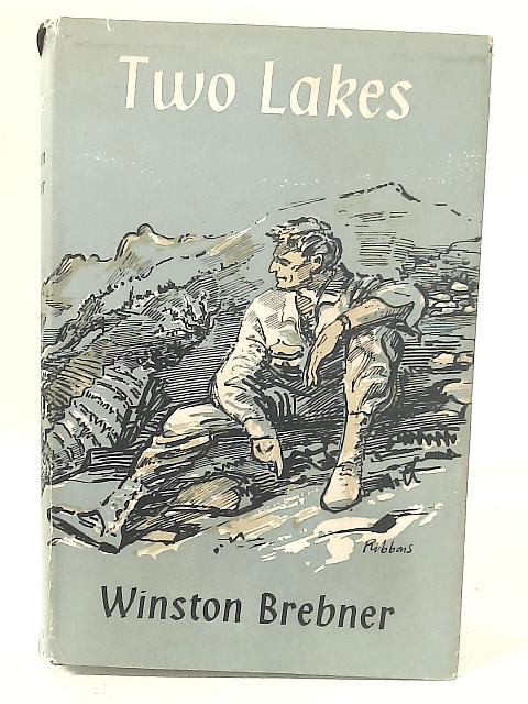 Two Lakes By Winston Brebner