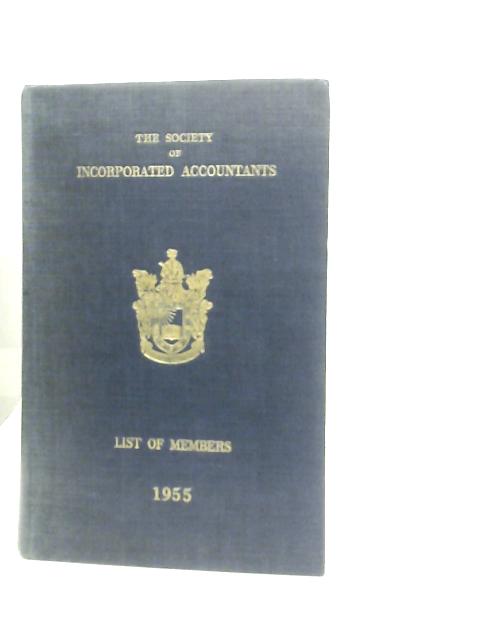 The Society Of Incorporated Accountants List of Members 1955