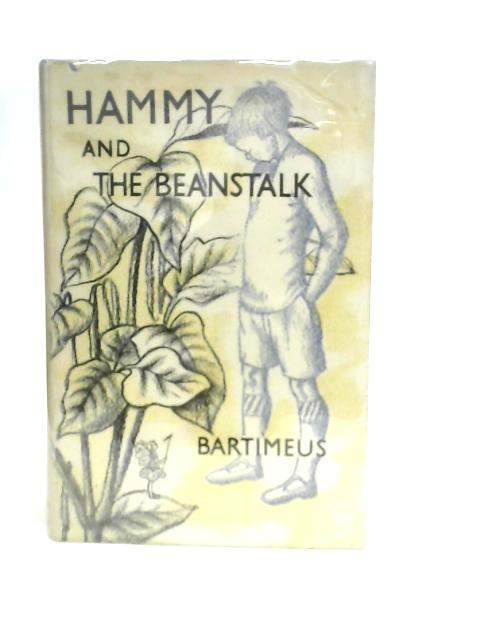 Hammy and the Beanstalk By Bartimeus