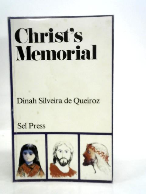 Christ's Memorial By Dinah Silveira de Queiroz