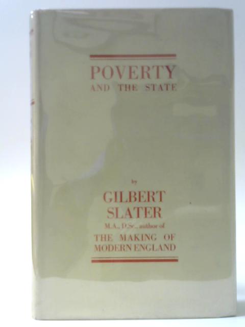Poverty And The State By Gilbert Slater
