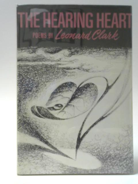 The Hearing Heart By Leonard Clark