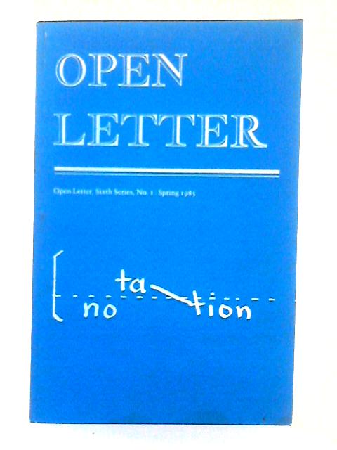 Open Letter; Sixth Series, No. 1, Spring 1985 By Frank Davey, et al