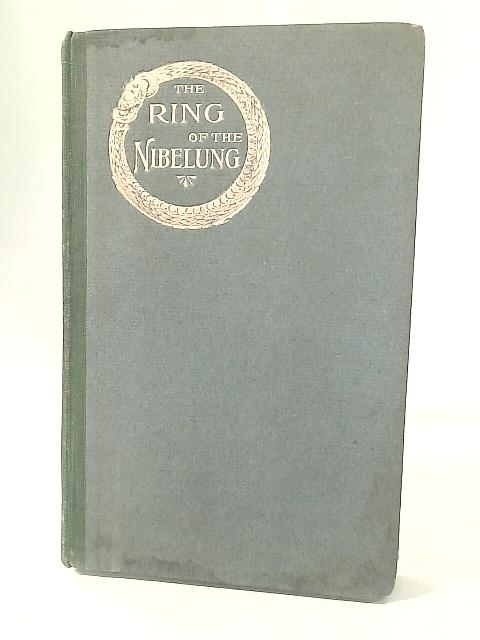 The Ring of The Nibelung von Alice Leighton Cleather