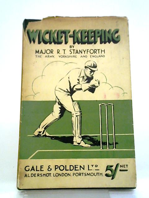 Wicket-Keeping By Major R.T. Stanyforth