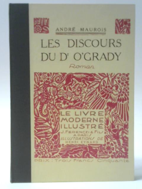 Les Discours Du Dr O'Grady By Andre Maurois