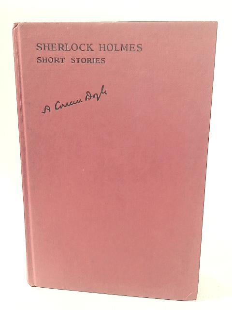 Sherlock Holmes By Sir Arthur Conan Doyle